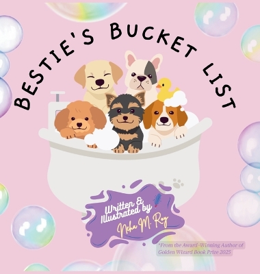 Bestie's Bucket List: A Joyful Adventure About Friendship, Fun, and Making Memories Together