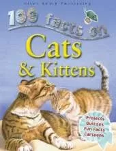 100 Facts - Cats & Kittens