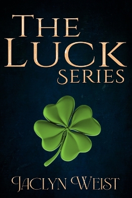 The Luck Series