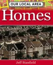 Our Local Area: Homes