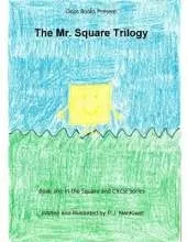 The Mr Square Trilogy