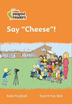 Level 4 - Say "Cheese"!