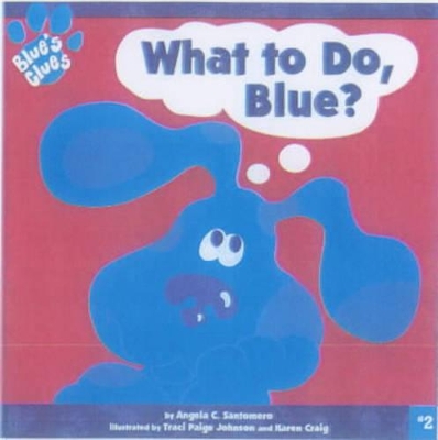 What to Do Blue?