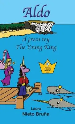 Aldo, El Joven Rey * Aldo, the Young King
