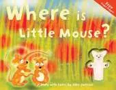 Where is Little Mouse?