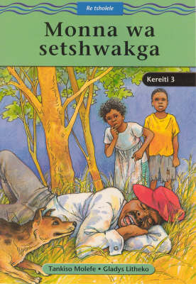 Monna Wa Setshwakga