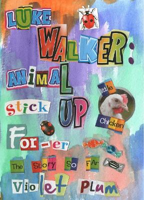 Luke Walker: animal stick up for-er: the story so far