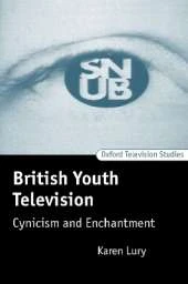British Youth Television: Cynicism and Enchantment