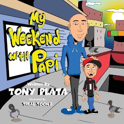 My Weekend with Papi