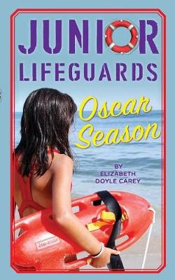 Oscar Season: Junior Lifeguards