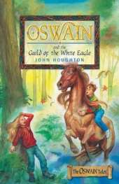 Oswain and the Guild of the White Eagle
