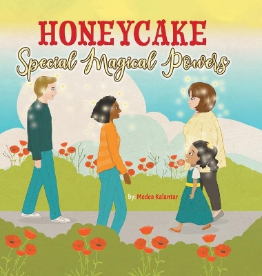 Honeycake: Special Magical Powers