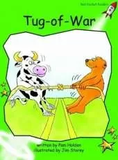 Red Rocket Readers: Early Level 4 Fiction Set B: Tug-of-War (Reading Level 13/F&P Level G)
