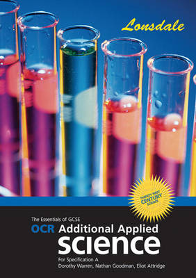 OCR Twenty First Century Additional Applied Science: Revision and Classroom Companion (2012 Exams Only)