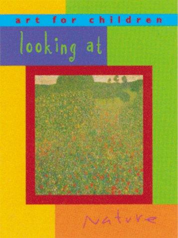 Looking at Nature