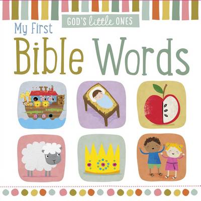 God's Little Ones: My First Bible Words