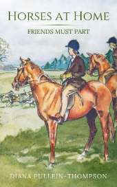 Horses at Home: Friends Must Part