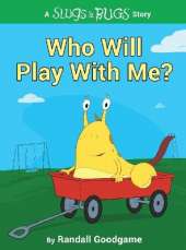 Who Will Play with Me?