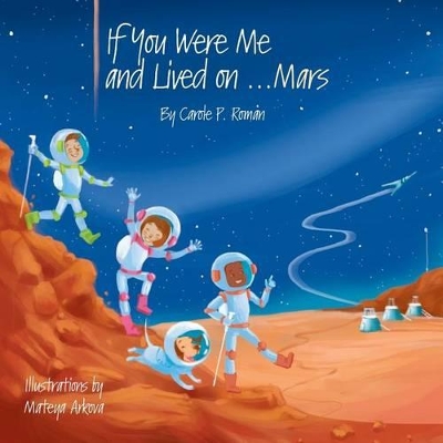 If You Were Me and Lived on...Mars