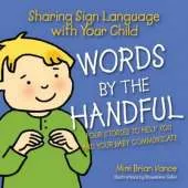 Words by the Handful Boxed Set: Four Stories to Help You and Your Baby Communicate