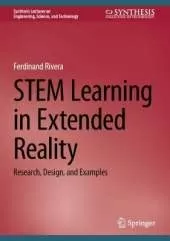 STEM Learning in Extended Reality: Research, Design, and Examples