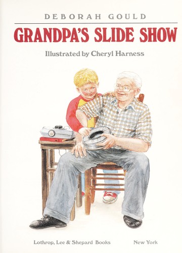 Grandpa's Slide Show