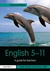 English 5--11: A Guide for Teachers