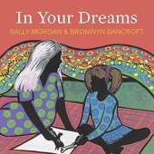 In Your Dreams: A First Nations picture book about following your heart