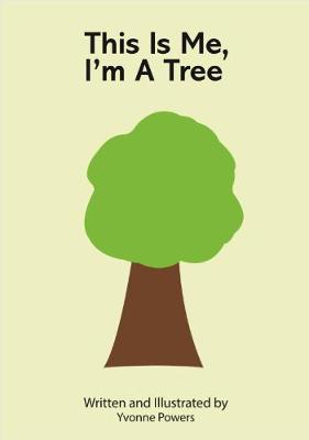 This is me, I'm a Tree