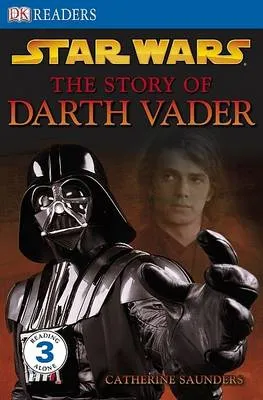 "Star Wars" the Story of Darth Vader
