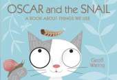 Oscar & The Snail: A Book About Things T