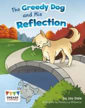 The Greedy Dog and His Reflection