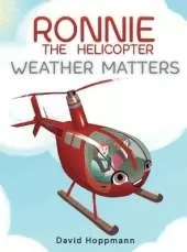 Ronnie the Helicopter: Weather Matters