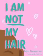 I Am Not My Hair