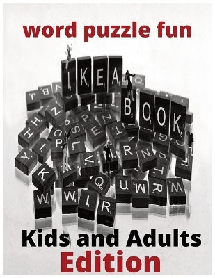 Word puzzle fun book for kids and adults: Puzzle books for kids, puzzle books for adults