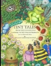 Tiny Tales from the Countryside: 3 enchanting tiny tales written and illustrated for you to colour an enjoy