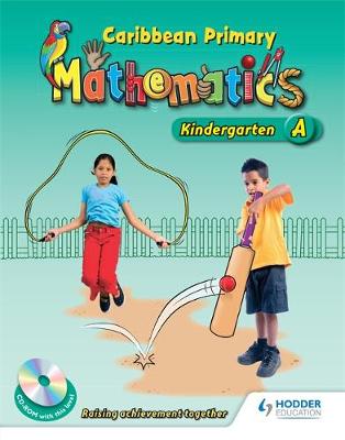 Caribbean Primary Maths Kindergarten Pupil Book A