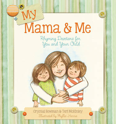 My Mama And Me
