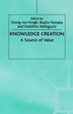 Knowledge Creation: A Source of Value