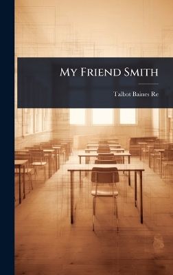 My Friend Smith