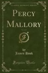 Percy Mallory, Vol. 2 of 3 (Classic Reprint)