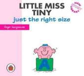 Little Miss Tiny Just the Right Size