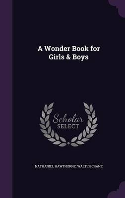 A Wonder Book for Girls & Boys