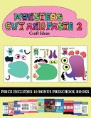 Craft Ideas (20 full-color kindergarten cut and paste activity sheets - Monsters 2): This book comes with collection of downloadable PDF books that will help your child make an excellent start to his/her education. Books are designed to improve hand-eye c