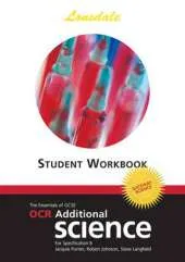 OCR Gateway Additional Science: Workbook (2012 Exams Only)