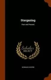 Stargazing: Past and Present