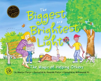 The Biggest and Brightest Light: The Magic of Helping Others