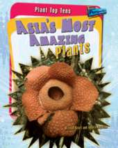 Asia's Most Amazing Plants