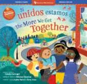 Si unidos estamos / The More We Get Together