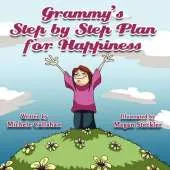 Grammy's Step by Step Plan for Happiness